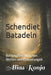 Schendiet Batadeln: Botschaften zwischen Welten und Erinnerungen by Alias Ronja