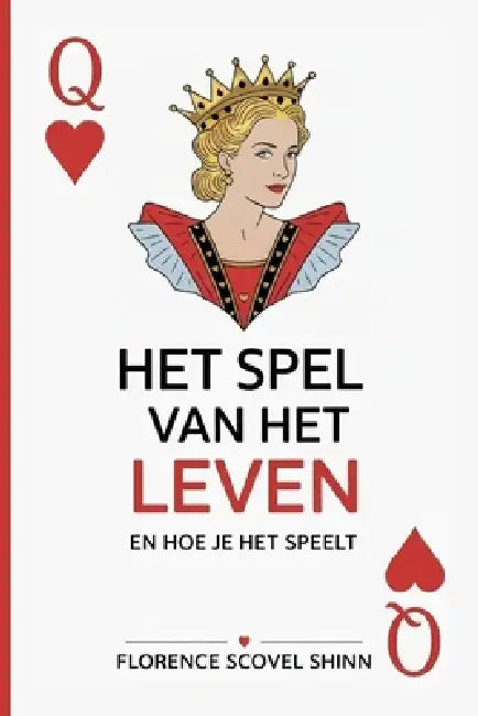 het spel van het leven en hoe je het speelt by Tuur Moorkens, Florence Scovel Shinn