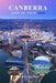 Canberra Guía de Viaje 2026: La guía esencial de la ciudad con cosas que hacer, mejores cafeterías, museos y tours, principales atracciones, itinerari by Michael Ederson, Michael Ederson