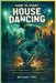 How to Start House Dancing: A Beginner-Friendly Guide to Rhythm, Bounce, and Club-Style Movement by Michael Fink