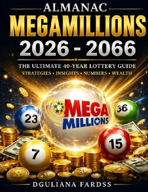 Almanac Mega Millions 2026-2066 by Dguliana Fardss