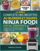La Bible Complète Des Recettes Au Blender Et Soupes Ninja Foodi Spécial Débutants: Un guide tout-en-un pour réaliser soupes et préparations au blender by Harvey O. Brooks
