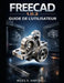 Guide de l'Utilisateur de Freecad 1.0.2 by Miles R. Hartwell