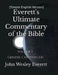 [Simple English Version] Everett's Ultimate Commentary of the Bible: Volume 1 by John Wesley Everett
