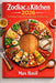 Zodiac in the Kitchen 2026: The Ultimate Food and Personality Guide for Every Sign by Max Basil