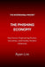 The Adversarial Mindset: The Phishing Economy: How Social Engineering Scales, Succeeds, and Evades Modern Defences by Ryan Lim