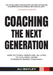 Coaching the Next Generation: How To Teach Brazilian Jiu JItsu Using Evidence Based Coaching by Ali Bayley