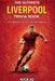 The Ultimate Liverpool Trivia Book: A Complete Guide to Liverpool History with 150+ Challenging Questions by Kick Iq