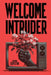 Welcome Intruder: How Brands Break In Without Being Thrown Out by John Stapleton