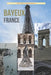Exploring The Wonders Of Bayeux, France by Daniel Hite