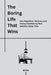 The Boring Life That Wins: How Repetition, Patience, and Unsexy Consistency Beat Ambition Every Time by M. You