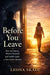Before You Leave: How to Prepare, Protect Yourself, and Safely Leave a Narcissistic Partner by Leona Skadi