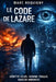 Le code de Lazare by Marc Roquigny
