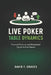 Live Poker Table Dynamics: Interpreting Money Pressure and Player Behavior by Danny Munrow, David F. Graves