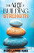 The Art of Building Strength by Femi Lanre-Oke