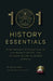 101 History Essentials: From Ancient Civilizations to the Modern World: The Ultimate Guide to Global History by Devon Kade