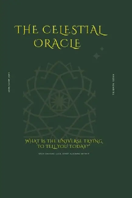 The Celestial Oracle: 100 Angel Numbers for Wealth Alignment, Financial Clarity, and Daily Decision Making by Danxia D