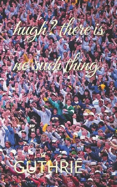 hugh? there is no such thing by Guthrie