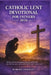 Catholic Lent Devotional for Fathers 2026: 40 days to become the spiritual leader your family needs: daily reflections, prayers, and actionable steps by Marian Crossley