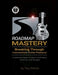 Roadmap to Mastery: Breaking Through Intermediate Guitar Plateaus: A Systems-Based Guide to Technique, Practice, and Mindset by Troy Stetina