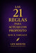 Las 21 reglas para actuar con propósito: Cómo mantener la dirección y coherencia en cada decisión by Luis Á. Vargas P.