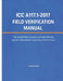 ICC A117.1-2017 Field Verification Manual: The Standard for Accessible and Usable Buildings Applied to Measurement, Inspection, and Documentation by Evelyn Carter