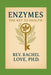 Enzymes: The Key to Health by Reverend Rachel Love