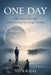 One Day: Why Delay Feels Safe-and Why Starting Now Changes Everything. by Sein Khal