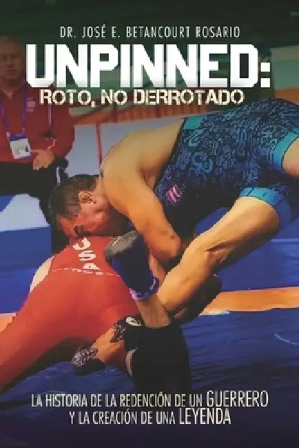 Unpinned: Roto, no derrotado by José E. Betancourt Rosario