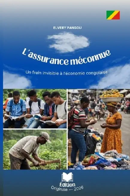L'assurance méconnue: un frein invisible à l'économie congolaise by Elvery Pangou