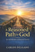 A Reasoned Path to God An Introduction to Rational Theism by Fernan Vargas, Carlos Delgado