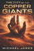 The City of the Copper Giants by Michael James