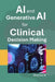 AI and Generative AI for Clinical Decision Making by Sharma N