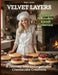 Velvet Layers: A Journey into Unforgettable Cheesecake Creations by Jody L. Smith