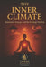 The Inner Climate: Emotions, Energy, and the Ecology Within by Unified Dharma