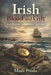 Irish Blood and Gilt: Irish Heirlooms in Transatlantic Migration by Madi Preda