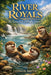 River Royals: The Secret Lives of Playful Otters by Lennox Smith