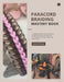 Paracord Braiding Mastery Book: In depth guide for learning how to design bracelets necklaces and survival gear with clear steps and illustrations by Grace Et King