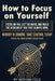 How to Focus on Yourself: Build discipline and mental strength, cut distractions, and focus on yourself until you win. Real tips to focus on yourself, by Nathan Cole