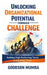 Unlocking Organizational Potential Through Challenge: Building High-Performing Teams in Uncertain Times by Goodson Mumba