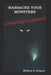 Massacre Your Monsters -A Tactical Guide To Anxiety: A brutally honest guide to understanding, dismantling, and living with anxiety by Wilfred D. Palmer