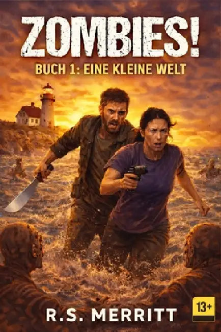 Zombies!: Buch 1: Eine kleine Welt by R. S. Merritt