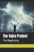 The Vajra Project: The storm isn't coming. It's waiting for him. by Akash Daga