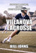 Villanova Lacrosse: Adaptation, Patience, and the Discipline of Continuity by Bill Johns
