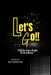 Let's Go!!: El Exito Como Acción En Tu Caminar. by Zol Gutierrez