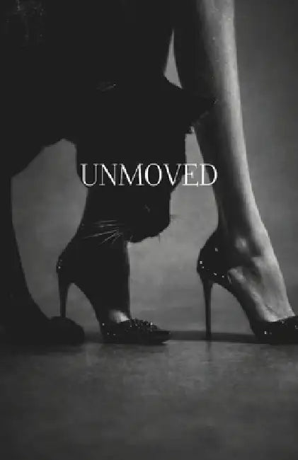 Unmoved by Sara Quistgard