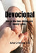 Devocional: Deus no Meu Caos: 365 dias para Aquietar a Alma. by Ana Cristina C. S.