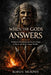 When the Gods Gave Answers: Predictive Divination and Survival Magic in Slavic and Baltic Pagan Worlds by Roisin Murphy