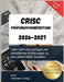 CRISC Prüfungsvorbereitung 2026-2027: 1600+Übungsfragen mit detaillierten Erklärungen zu allen ISACA CRISC-Domänen by Thomas A. Graig