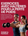 Exercices avec haltères pour la perte de poids: Programmes d'entraînement musculaire efficaces pour brûler les graisses, développer la masse musculair by Ronnie M. Pearson